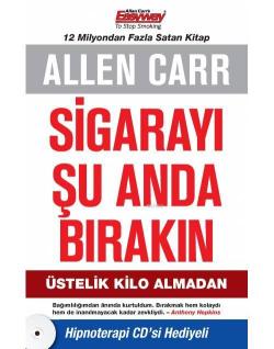 Sigarayı Şu Anda Bırakın - Allen Carr | Yeni ve İkinci El Ucuz Kitabın