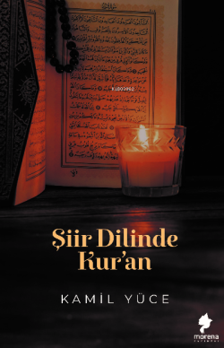 Şiir Dilinde Kur'an - Kamil Yüce | Yeni ve İkinci El Ucuz Kitabın Adre