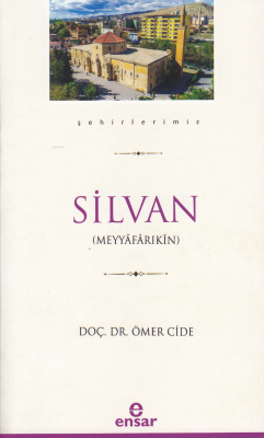Silvan (Şehirlerimiz-35)
