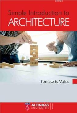 Simple Introduction to Architecture - Tomasz E. Malec | Yeni ve İkinci