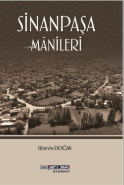 Sinan Paşa Manileri - Hüseyin Doğan | Yeni ve İkinci El Ucuz Kitabın A