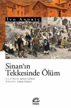 Sinan'ın Tekkesinde Ölüm - İvo Andriç | Yeni ve İkinci El Ucuz Kitabın