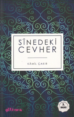 Sinedeki Cevher - Kamil Çakır- | Yeni ve İkinci El Ucuz Kitabın Adresi