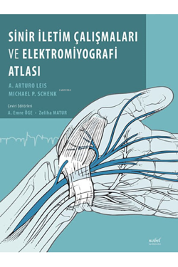 Sinir İletim Çalışmaları Ve Elektromiyografi Atlası - A. Arturo Leis |