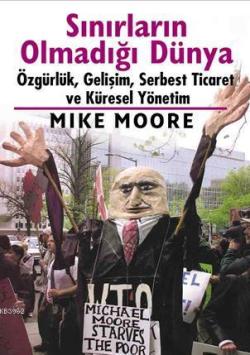 Sınırların Olmadığı Dünya - Mike Moore- | Yeni ve İkinci El Ucuz Kitab