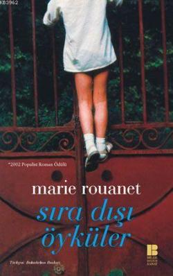 Sıra Dışı Öyküler - Marie Rouanet | Yeni ve İkinci El Ucuz Kitabın Adr