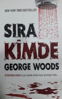 Sıra Kimde - George Woods | Yeni ve İkinci El Ucuz Kitabın Adresi