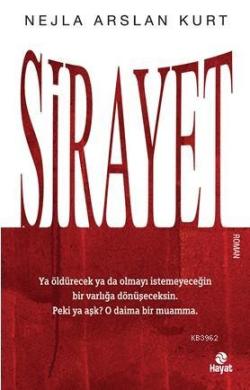 Sirayet - Nejla Arslan Kurt | Yeni ve İkinci El Ucuz Kitabın Adresi