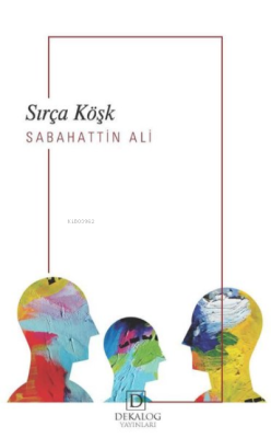 Sırça Köşk - Sabahattin Ali | Yeni ve İkinci El Ucuz Kitabın Adresi
