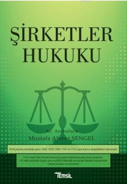 Şirketler Hukuku - Mustafa Ahmet Şengel | Yeni ve İkinci El Ucuz Kitab