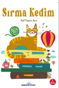 Sırma Kedim - Arif Tuncer Avcı | Yeni ve İkinci El Ucuz Kitabın Adresi