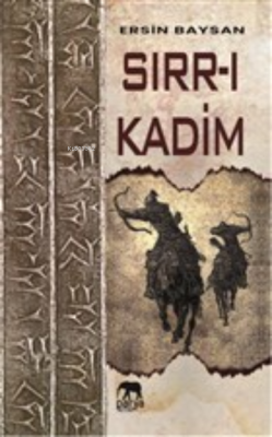 Sırr-ı Kadim - Ersin Baysan | Yeni ve İkinci El Ucuz Kitabın Adresi