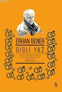 Sisli Yaz - Erhan Bener | Yeni ve İkinci El Ucuz Kitabın Adresi