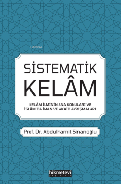 Sistematik Kelam - Abdulhamit Sinanoğlu | Yeni ve İkinci El Ucuz Kitab