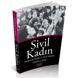 Sivil Kadın - Ömer Çaha | Yeni ve İkinci El Ucuz Kitabın Adresi