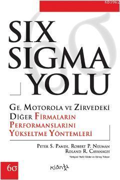 Six Sigma Yolu - Peter S. Pande | Yeni ve İkinci El Ucuz Kitabın Adres