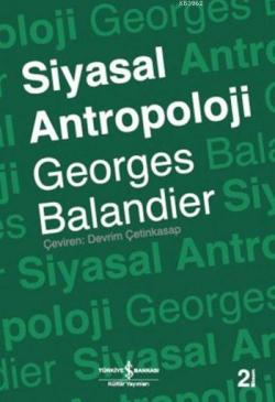 Siyasal Antropoloji - Georges Balandier | Yeni ve İkinci El Ucuz Kitab