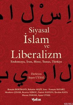 Siyasal İslam ve Liberalizm - Ayşen Uysal | Yeni ve İkinci El Ucuz Kit