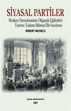 Siyasal Partiler - Robert Michels | Yeni ve İkinci El Ucuz Kitabın Adr