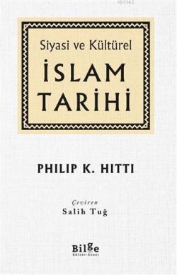 Siyasi ve Kültürel İslam Tarihi - Philip K. Hitti | Yeni ve İkinci El 