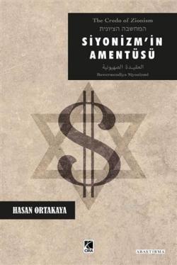 Siyonizm'in Amentüsü - Hasan Ortakaya | Yeni ve İkinci El Ucuz Kitabın