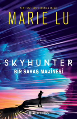 Skyhunter: Bir Savaş Makinesi