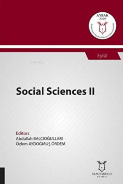 Social Sciences II;(Aybak 2019 Eylül) - Abdullah Balcıoğulları | Yeni 