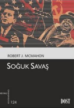 Soğuk Savaş - Robert J. Mcmahon- | Yeni ve İkinci El Ucuz Kitabın Adre