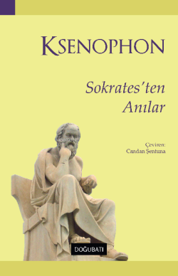 Sokrates'ten Anılar Ksenophon - Candan Şentuna | Yeni ve İkinci El Ucu