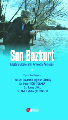 Son Bozkurt;Mustafa Abdülcemil Kırımoğlu Armağanı