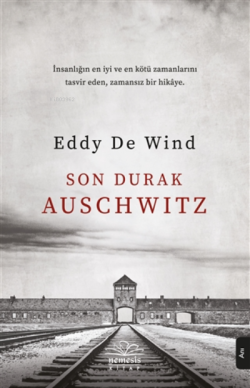 Son Durak Auschwitz - Eddy De Wind | Yeni ve İkinci El Ucuz Kitabın Ad