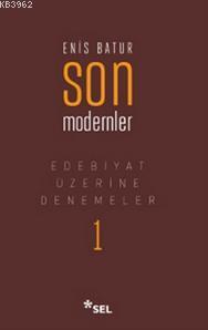 Son Modernler - Enis Batur | Yeni ve İkinci El Ucuz Kitabın Adresi