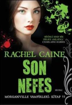 Son Nefes - Rachel Caine | Yeni ve İkinci El Ucuz Kitabın Adresi