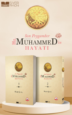 Son Peygamber Hz Muhammed'in Hayatı 1 2 Cilt Takım