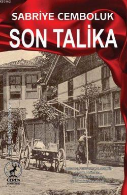 Son Talika - Sabriye Cemboluk | Yeni ve İkinci El Ucuz Kitabın Adresi