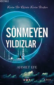 Sönmeyen Yıldızlar - Ahmet Efe | Yeni ve İkinci El Ucuz Kitabın Adresi