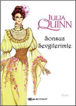 Sonsuz Sevgilerimle - Julia Quinn | Yeni ve İkinci El Ucuz Kitabın Adr