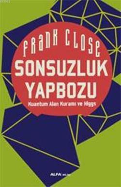 Sonsuzluk Yapbozu - Frank Close | Yeni ve İkinci El Ucuz Kitabın Adres