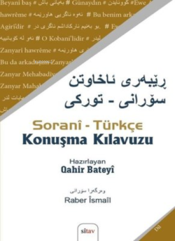 Sorani - Türkçe Konuşma Kılavuzu - Qahir Bateyi | Yeni ve İkinci El Uc