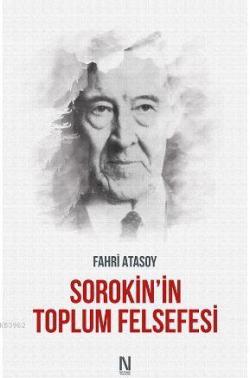 Sorokin'in Toplum Felsefesi - Fahri Atasoy | Yeni ve İkinci El Ucuz Ki