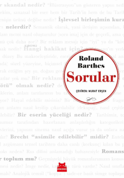 Sorular - Roland Barthes | Yeni ve İkinci El Ucuz Kitabın Adresi