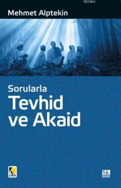 Sorularla Tevhid ve Akaid - Mehmet Alptekin | Yeni ve İkinci El Ucuz K