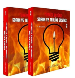 Sorun ve Tehlike Sizsiniz Seti - 2 Kitap Takım - Türker Ertürk | Yeni 