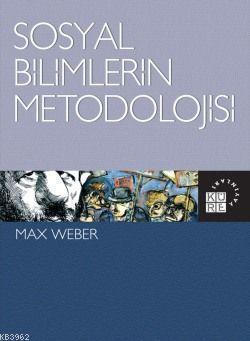 Sosyal Bilimlerin Metodolojisi - Max Weber | Yeni ve İkinci El Ucuz Ki