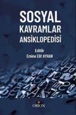 Sosyal Kavramlar Ansiklopedisi - Emine Elif Ayhan | Yeni ve İkinci El 