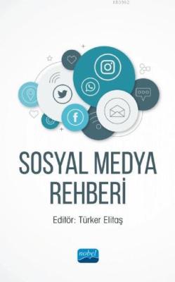 Sosyal Medya Rehberi - Türker Elitaş | Yeni ve İkinci El Ucuz Kitabın 