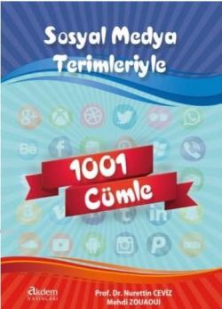 Sosyal Medya Terimleriyle 1001 Cümle - Nurettin Ceviz | Yeni ve İkinci