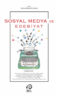 Sosyal Medya ve Edebiyat - Rana Senanur Doğan | Yeni ve İkinci El Ucuz