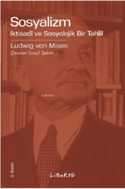 Sosyalizm - Ludwig von Mises | Yeni ve İkinci El Ucuz Kitabın Adresi