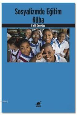 Sosyalizmde Eğitim Küba - Celil Denktaş | Yeni ve İkinci El Ucuz Kitab